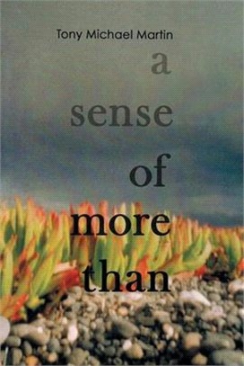 A Sense of More Than