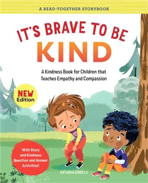 It's Brave to Be Kind: A Kindness Book for Children That Teaches Empathy and Compassion