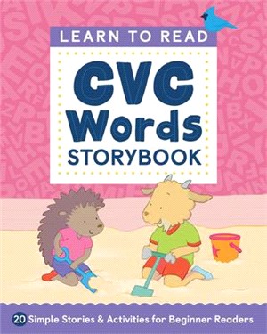 CVC words storybook :20 simple stories & activities for beginner readers /