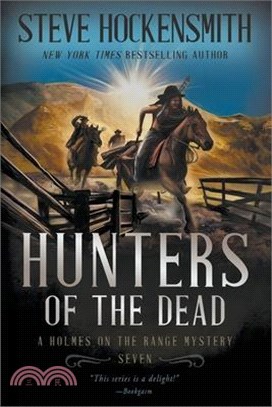 Hunters of the Dead: A Western Mystery Series