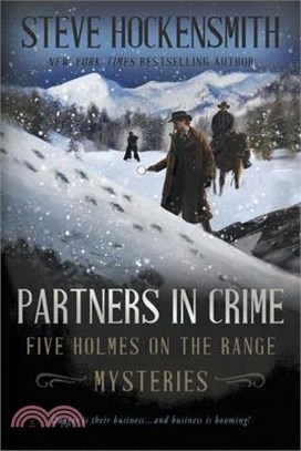 Partners In Crime: Five Holmes on the Range Mysteries