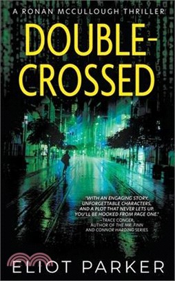 Double-Crossed: A Ronan McCullough Thriller