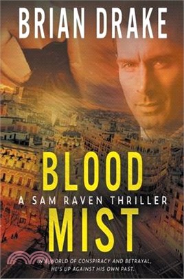 Blood Mist: A Sam Raven Thriller