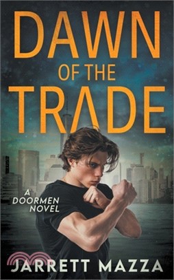 Dawn of the Trade: An Action Adventure Series