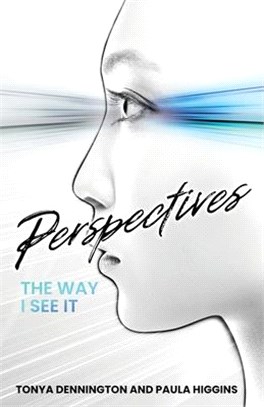 Perspectives: The Way I See It