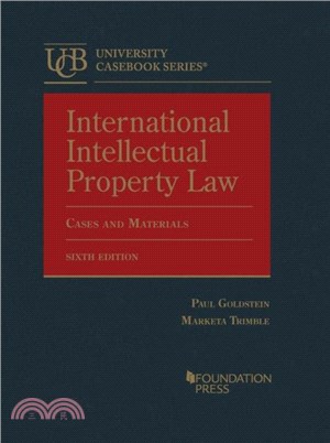 International Intellectual Property Law, Cases and Materials