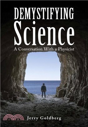 Demystifying Science：A Conversation with a Physicist