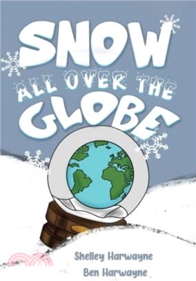 Snow All Over the Globe