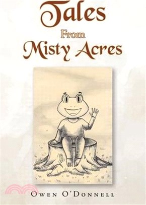 Tales From Misty Acres