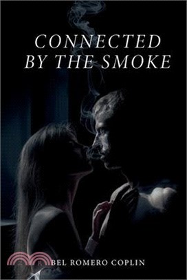 Connected by the Smoke