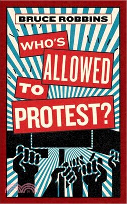 Who's Allowed to Protest?