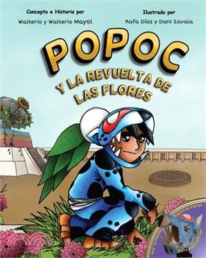 Popoc: Y La Revuelta de Las Flores (Spanish Edition)