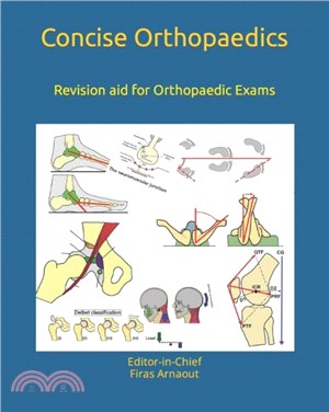 Concise Orthopaedic Notes：Revision aid for FRCS , EBOT , SICOT and Board Examinations