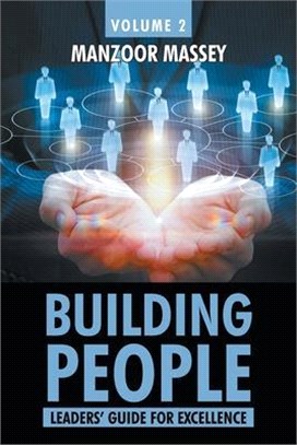 Building People ― Leaders’ Guide for Excellence