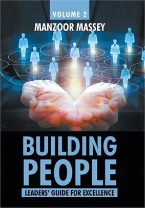 Building People ― Leaders’ Guide for Excellence