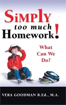 Simply Too Much Homework! ― What Can We Do?