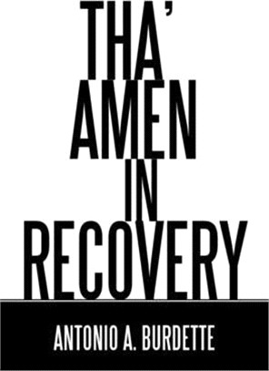 Tha' Amen in Recovery