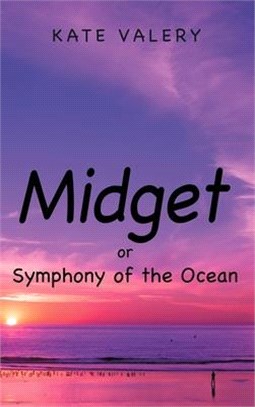 Midget: Or Symphony of the Ocean