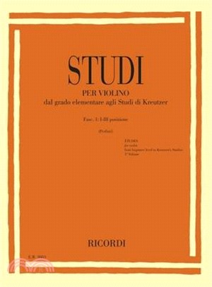 Studies for Violin Fasc I: I-III Positions from Elementary to Kreutzer Studies