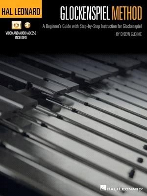 Hal Leonard Glockenspiel Method: A Beginner's Guide with Step-By-Step Instruction for Glockenspiel