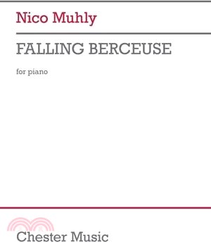 Nico Muhly: Falling Berceuse - Piano Solo