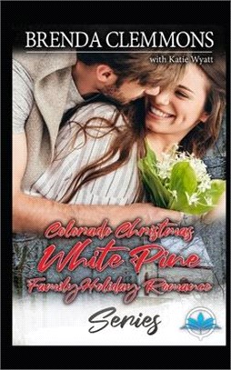 Colorado Christmas White Pine Family Holiday Romance Series