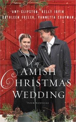 An Amish Christmas Wedding ― Four Stories