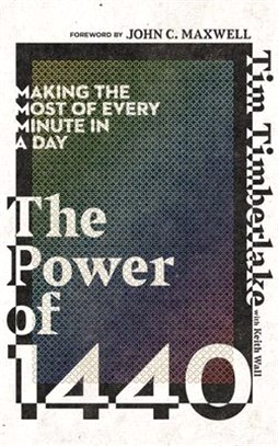 The Power of 1440: Making the Most of Every Minute in a Day