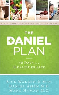 The Daniel Plan: 40 Days to a Healthier Life