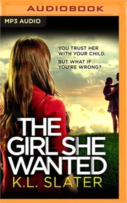 The Girl She Wanted