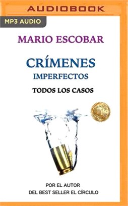 Crimenes Imperfectos (Narración En Castellano): Todos Los Casos
