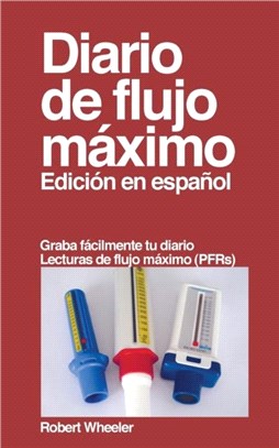 Diario de flujo máximo: Edición en español