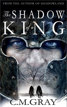 The Shadow of a King (Shadowland Book 2)