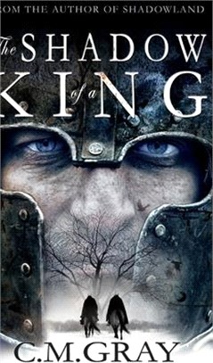 The Shadow of a King (Shadowland Book 2)