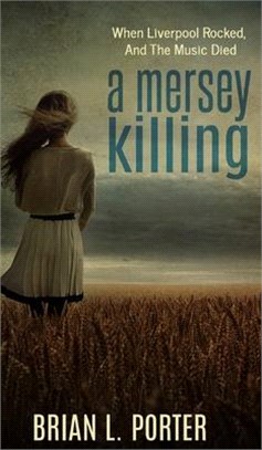 A Mersey Killing (Mersey Murder Mysteries Book 1)