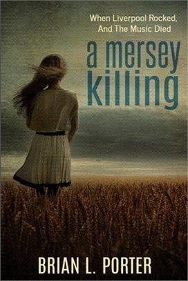 A Mersey Killing (Mersey Murder Mysteries Book 1)