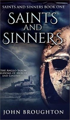 Saints And Sinners (Saints And Sinners Book 1)