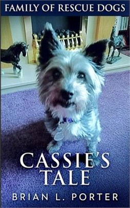 Cassie's Tale (Family of Rescue Dogs Book 3)