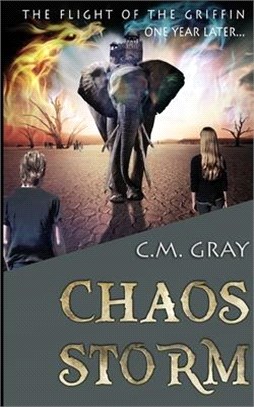 Chaos Storm (The Flight of the Griffin Book 2)