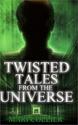 Twisted Tales From The Universe (Star Lady Tales Book 2)