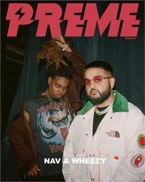 Preme Magazine Issue 23: Nav + Rico Nasty