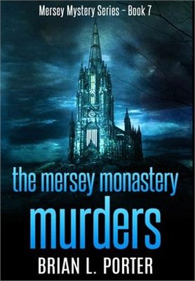 The Mersey Monastery Murders: Premium Hardcover Edition