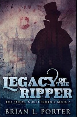 Legacy of the Ripper: Premium Hardcover Edition