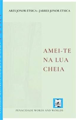 Amei-te na lua cheia