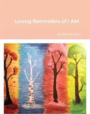 Loving Reminders of I AM