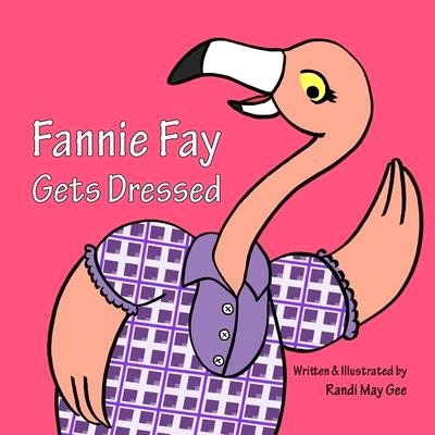 Fannie Fay Gets Dressed