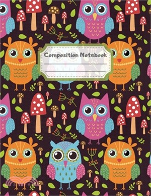 Composition Notebook: Wide Ruled Lined Paper: Large Size 8.5x11 Inches, 110 pages. Notebook Journal: Standing Owls Mushroom Workbook for Chi