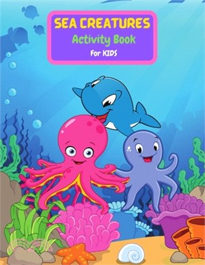 Sea Creatures Activity Book For Kids