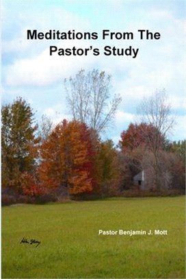 Meditations From The Pastor's Study