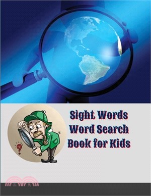 Sight Words Word Search Book for Kids: High Frequency Words Activity Book for Raising Confident Readers